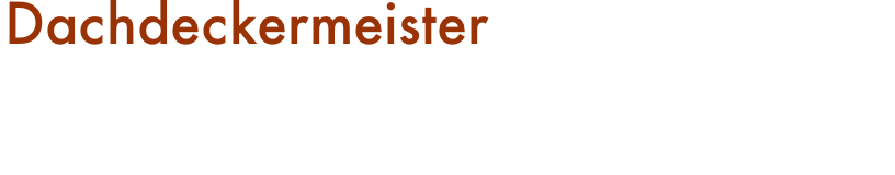 Dachdeckermeister Thomas Ruppricht GmBh
